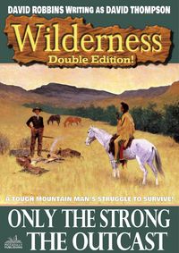Produktbild: Wilderness Double Edition 30: Only the Strong / The Outcast