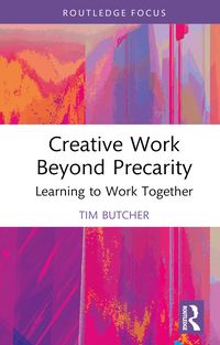 Produktbild: Creative Work Beyond Precarity