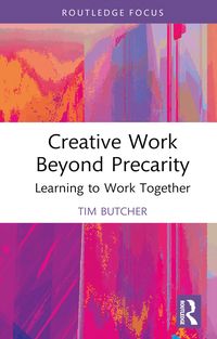 Produktbild: Creative Work Beyond Precarity