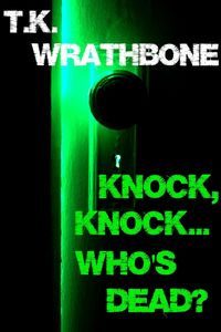 Produktbild: Knock, Knock...Who's Dead?