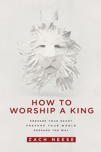 Produktbild: How to Worship a King