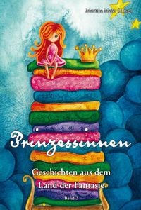 Produktbild: Prinzessinnen - Geschichten aus dem Land der Fantasie