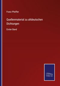 Produktbild: Quellenmaterial zu altdeutschen Dichtungen
