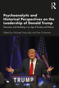 Produktbild: Psychoanalytic and Historical Perspectives on the Leadership of Donald Trump