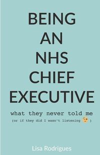 Produktbild: Being an NHS Chief Executive