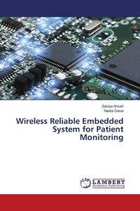 Produktbild: Wireless Reliable Embedded System for Patient Monitoring