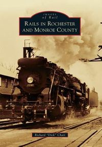 Produktbild: Rails in Rochester and Monroe County