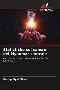 Produktbild: Statistiche sul cancro del Myanmar centrale