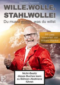 Wille. Wolle. Stahlwolle.