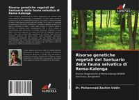 Produktbild: Risorse genetiche vegetali del Santuario della fauna selvatica di Rema-Kalenga