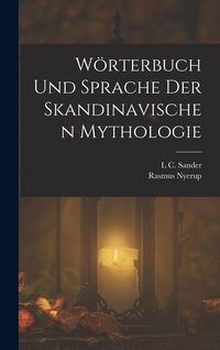 Produktbild: W&ouml;rterbuch Und Sprache Der Skandinavischen Mythologie