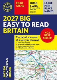 Produktbild: 2027 Philip's Big Easy to Read Britain Road Atlas (A3 Paperback)