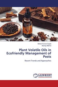 Produktbild: Plant Volatile Oils in Ecofriendly Management of Pests