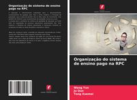 Produktbild: Organiza&ccedil;&atilde;o do sistema de ensino pago na RPC