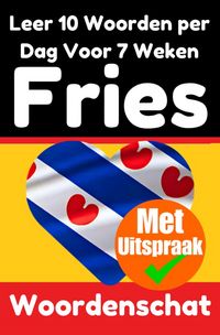 Produktbild: Friese Woordentrainer: Leer 7 weken lang 10 Friese woorden per dag