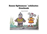 Produktbild: Sanne Spitzmaus&acute; sch&ouml;nstes Geschenk
