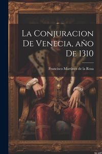 Produktbild: La conjuracion de Venecia, a&ntilde;o de 1310