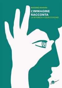 Produktbild: L' immagine racconta. La retorica a colpo d'occhio