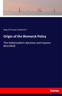 Produktbild: Origin of the Bismarck Policy