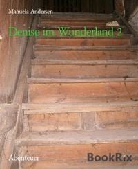 Produktbild: Denise im Wunderland 2