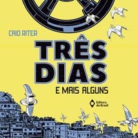 Produktbild: Tr&ecirc;s dias e mais alguns