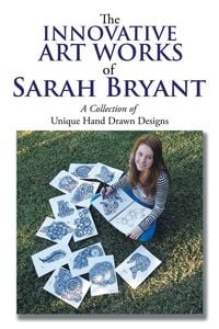 Produktbild: The Innovative Art Works of Sarah Bryant