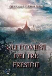 Produktbild: Gli uomini dei Tre Presidii