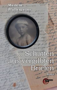 Produktbild: ... Schatten aus vergilbten Briefen