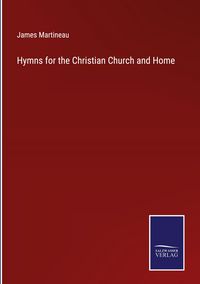 Produktbild: Hymns for the Christian Church and Home
