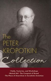 Produktbild: The Peter Kropotkin Collection