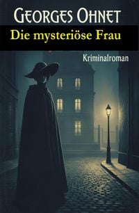 Produktbild: Die mysteri&ouml;se Frau: Kriminalroman