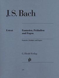 Produktbild: Johann Sebastian Bach - Fantasien, Pr&auml;ludien und Fugen