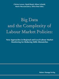 Produktbild: Big Data and the Complexity of Labour Market Policies