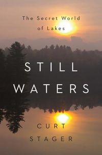 Produktbild: Still Waters: The Secret World of Lakes