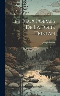 Produktbild: Les deux po&egrave;mes de La folie Tristan