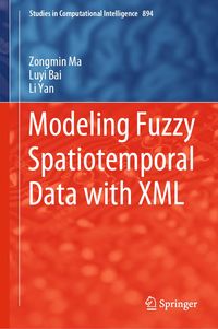 Produktbild: Modeling Fuzzy Spatiotemporal Data with XML