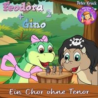 Produktbild: Feodora + Gino (2) "Ein Chor ohne Tenor"