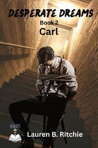 Produktbild: Carl (Desperate Dreams, #2)