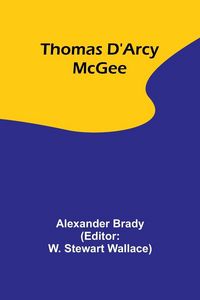 Produktbild: Thomas D'Arcy McGee
