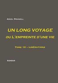 Produktbild: UN LONG VOYAGE ou L'empreinte d'une vie - Tome 16