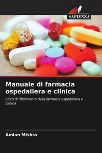 Produktbild: Manuale di farmacia ospedaliera e clinica