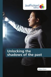 Produktbild: Unlocking the shadows of the past