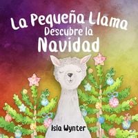 Produktbild: La Peque&ntilde;a Llama Descubre la Navidad