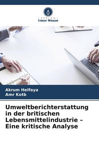 Produktbild: Umweltberichterstattung in der britischen Lebensmittelindustrie - Eine kritische Analyse