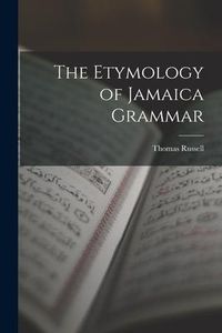 Produktbild: The Etymology of Jamaica Grammar