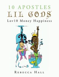 Produktbild: 10 Apostles Lil Gods Lov10 Money Happiness