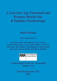 Bild vom Artikel A Late Iron Age Farmstead and Romano-British Site at Haddon, Peterborough vom Autor Mark Hinman