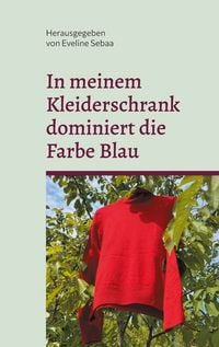 Produktbild: In meinem Kleiderschrank dominiert die Farbe Blau
