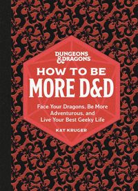 Produktbild: Dungeons & Dragons: How to Be More D&D