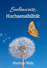 Produktbild: Seelenweite Hochsensibilit&auml;t